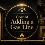 Cost of Adding a Gas Line