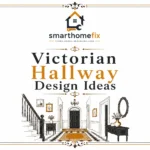 Victorian Hallway Design Ideas - Smart Home Fix