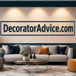 About DecoratorAdvice.com